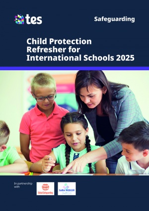 Child Protection Refresher for International Schools 2025